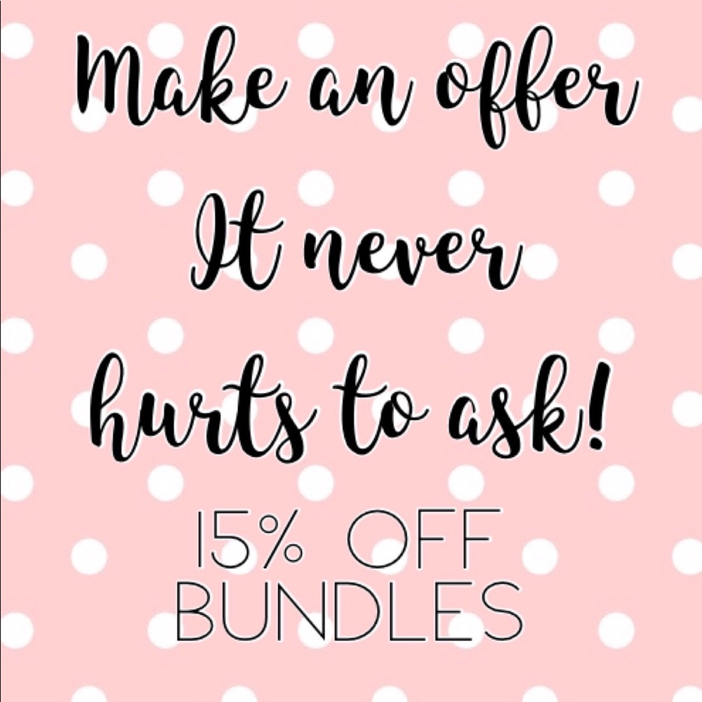 Reasonable Offers Are Always Welcome!